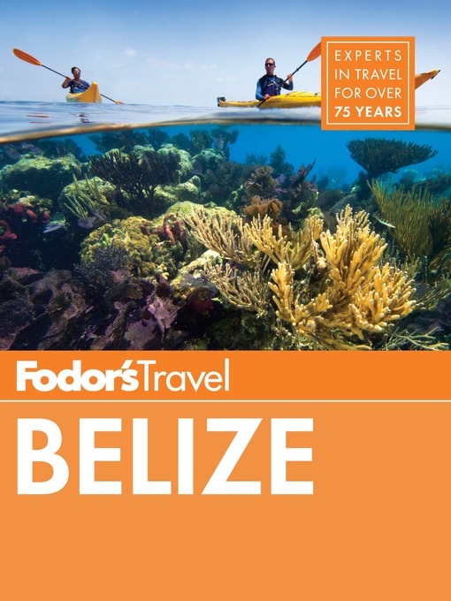 Title details for Fodor's Belize by Fodor's Travel Guides - Wait list